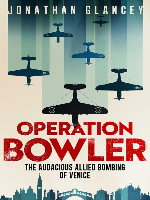 Title details for Operation Bowler by Jonathan Glancey - Available